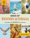 Oiseaux de l'Ouest de l'Australie : Un livre d'images d'observation d'oiseaux avec des faits amusants et des photographies pour les enfants, les adultes et les ornithologues