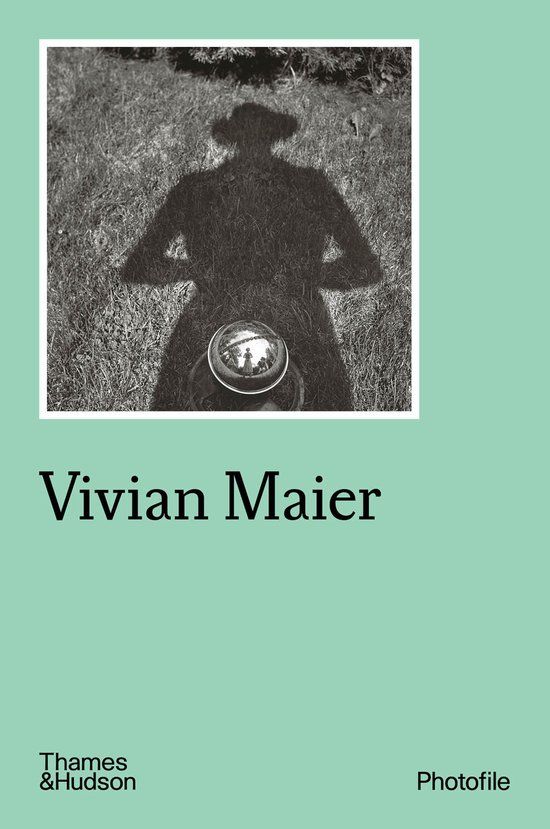 Vivian Thames & Hudson Photofile - Vivian Maier