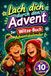 Lach dich durch den Advent! – Der Witzebuch-Adventskalender: 24 Tage • 240 coole Witze • Jeden Tag 10 neue Lacher ab 10 Jahren • 100% offline
