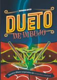 Dueto de Dibujo: Nuestro álbum cooperativo de recuerdos creativos