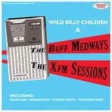 Bertus Distributie Billy Childish & Buff Medways - XFM Sessions