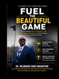 Fuel the Beautiful Game: Evidence-Based Nutrition for Soccer Players