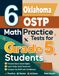 6 Oklahoma OSTP Grade 5 Math Practice Tests