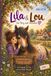 Lila und Lou - ein Pony zum Verlieben: Band 1: Der Beginn einer großen Freundschaft