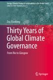 Thirty Springer Nature Energy, Climate Change & Sustainability in the Global South- Thirty Years of Global Climate Governance Hardcover