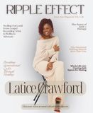Ripple Effect Magazine VOL 326 Latice Crawford