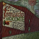 The Fernando Viciconte - The Pacoima Radio Sessions (LP)