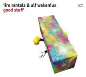 Sonic Rendezvous Iiro Rantala & Ulf Wakenius Good Stuff