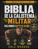 LA BIBLIA DE LA CALISTENIA MILITAR