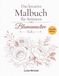 Das kreative Malbuch für Senioren Blumenmotive, Teil 2: 45 einfache uns große Motive mit klaren Linien, Ausmalbuch für Seniorenund Erwachsene, Stressabbauend