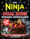 Der Ninja Dual Zone Weihnachts-Adventskalender: 24 Tage voller Geschmack + 6 festliche Extras