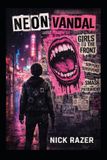 Neon Underground Subcultures: Neon Vandal