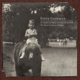 It Omnivore Recordings LLC It Sure Looked Good On Paper: The Steve Goodman De