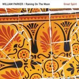 Suburban William Parker & Raining on the Moon - Great Spirit
