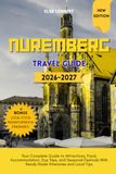 Nuremberg Travel Guide 2026 to 2027
