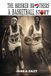 THE BRISKER BROTHERS: A Basketball Story