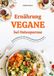 Vegane Tredition Vegane Ernährung bei Osteoporose: Das Kochbuch mit 150 knochenstärkenden Rezepten - Mit pflanzlicher Power die Knochendichte natürlich erhöhen, Brüche vorbeugen & voller Vitalität leben