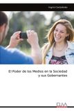 El Libri GmbH El Poder de los Medios en la Sociedad y sus Gobernantes