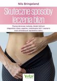 Skuteczne sposoby leczenia blizn. Poznaj domowe metody, dzięki którym złagodzisz stany zapalne, zredukujesz ból i napięcia oraz zmniejszysz zgrubienia skóry