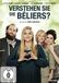 Verstehen Beliers Verstehen Sie die Beliers?