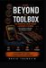 BEYOND THE TOOLBOX: The Industrial Maintenance Leadership Playbook From Technician to Manager. From Manager to Leader.