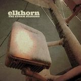 Elkhorn The Storm Sessions