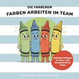 Die Farbcrew Die Farbcrew - Broché