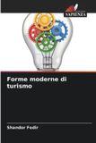 Forme OmniScriptum SRL Forme moderne di turismo Paperback