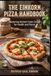 THE EINKORN PIZZA HANDBOOK: Mastering Ancient Grain Dough for Health and Flavor