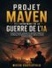 PROJET Libri GmbH Projet Maven Et l'Avènement de la Guerre de l'Ia Paperback
