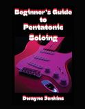 Beginner's Libri GmbH Beginner's Guide to Pentatonic Soloing