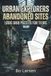 Urban Explorers Abandoned Sites: Logic Grid Puzzles for Teens