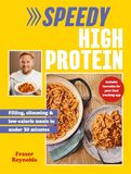 Speedy High Protein: Filling, slimming & low-calorie meals under 30 minutes: 2