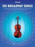 101 Hal Leonard Publishing Corporation 101 Broadway Songs for Violin