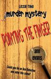 Pointing Little Tyke Murder Mysteries: Pointing The Finger