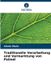 Traditionelle Verlag Unser Wissen Traditionelle Verarbeitung und Vermarktung von Palmöl Paperback