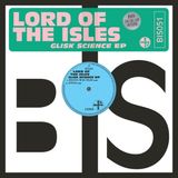 Konkurrent Lord Of The Isles - Glisk Science EP (12" Single) (Limited Edition)