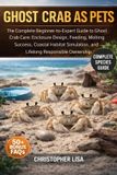 GHOST Independently Published Ghost Crab as Pets Paperback