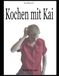 Kochen mit Kai