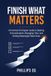 Finish What Matters Paperback