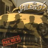 Sonic Rendezvous The Jailbirds - Secret (LP)