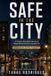 Safe Independently Published Safe in the city: A Practical, Real-World Security & Preparedness Guide for Everyday Life Paperback