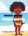 Mirakel and The Pearly Whites