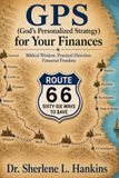 GPS Icecat GPS (God's Personalized Strategy) for Your Finances: ROUTE 66: SIXTY-SIX PRACTICAL WAYS TO $AVE