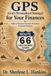 GPS Icecat GPS (God's Personalized Strategy) for Your Finances: ROUTE 66: SIXTY-SIX PRACTICAL WAYS TO $AVE