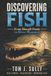Discovering Blue Monsters How to Catch Big Fish- Discovering Fish and Fishing