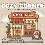Cozy Corner Coloring Book: Super Cute Designs of Cozy, Hygge Spaces for Relaxation