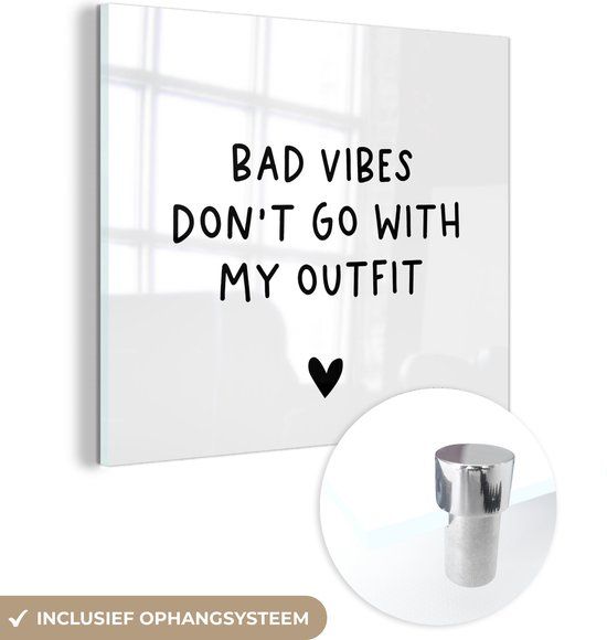 MuchoWow® Glass Painting 20x20 cm - "Bad vibes don't go with my outfit" - Acrylic Glass Print - Multicolor