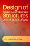 Design Upway Books Design of Flexible Superhydrophobic Structures on Interfacial Surfaces Paperback