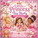 Little Princess Tea Party Coloring Book